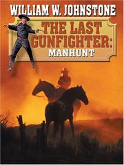 Cover of: The Last Gunfighter by William W. Johnstone