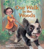 Our Walk in the Woods by Charity Nebbe