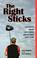 Cover of: The Right Sticks
