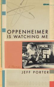 Cover of: Oppenheimer Is Watching Me: A Memoir (Sightline Books)