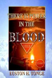 Cover of: There Is Power in the Blood | Euston Tonge