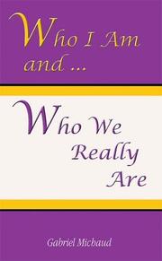 Cover of: Who I Am And Who We Really Are