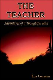 Cover of: The Teacher: Adventures of a Thoughtful Man