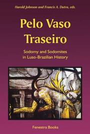 Cover of: Pelo Vaso Traseiro: Sodomy and Sodomites in Luso-Brazilian History