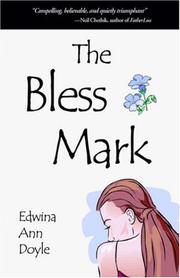 Cover of: The Bless Mark | Edwina Ann Doyle
