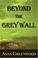 Cover of: Beyond the Grey Wall