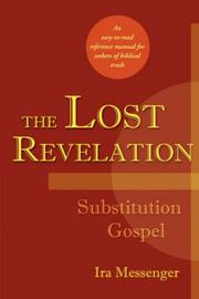 Cover of: The Lost Revelation: Substitution Gospel
