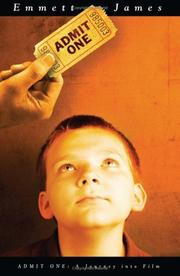 Front cover of Admit one by Emmett James
