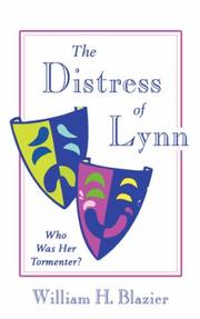 Cover of: The Distress of Lynn: Who Was Her Tormenter?