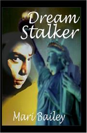 Cover of: Dream Stalker | Mari Bailey