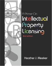 Cover of: A Primer on Intellectual Property Licensing