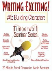 Cover of: Building Characters (Writing Exciting, 5)