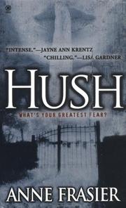 Cover of: Hush by Anne Frasier