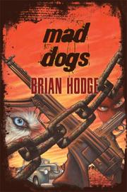 Cover of: Mad Dogs by Brian Hodge