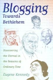 Cover of: Blogging Towards Bethlehem by Eugene Kennedy