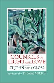 Cover of: Counsels of Light and Love of St. John of the Cross