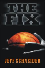 The Fix by Jeff Schneider
