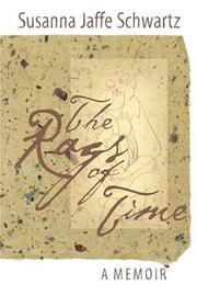 Cover of: The Rags of Time by Susanna Jaffe Schwartz