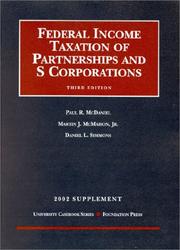 Cover of: McDaniel, McMahon, and Simmons' 2002 Supplement to Federal Income Taxation of Partnerships and S Corporations (3rd Edition; University Casebook Series) (University Casebook Series)