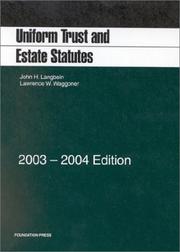 Cover of: Uniform Trust and Estate Statutes: 2003-2004