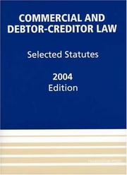 Cover of: Commercial and Debtor-Creditor Law, 2004: Selected Statutes