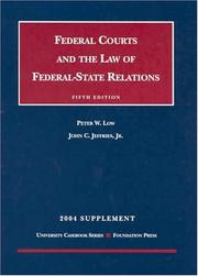 Cover of: 2004 Supplement to Federal Courts and the Law of Federal-State Relations by Peter W. Low, John C., Jr. Jeffries
