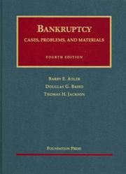 Cover of: Bankruptcy, Cases, Problems and Materials (University Casebook)