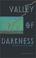 Cover of: Valley of Darkness