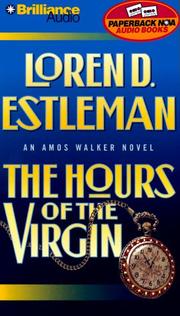 Cover of: The Hours of the Virgin (The Amos Walker Series #14) by Loren D. Estleman