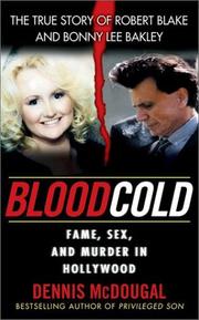 Cover of: Blood cold: fame, sex, and murder in Hollywood