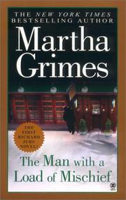 Cover of: The Man with a Load of Mischief by Martha Grimes