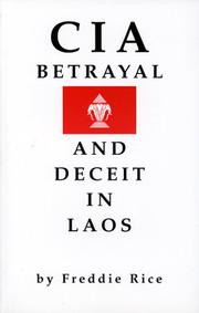 Cover of: CIA Betrayal and Deceit in Laos