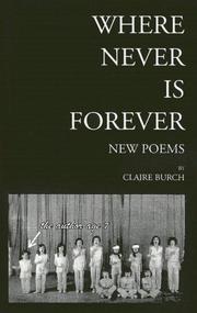 Cover of: Where Never Is Forever  New Poems