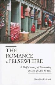 Cover of: The Romance of Elsewhere: A Half-Century of Connecting By Sea, By Air, By Rail