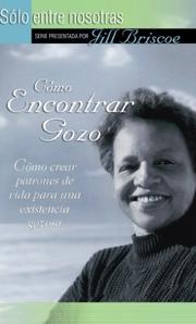 Cover of: CÃ³mo encontrar gozo by Jill Briscoe spiritual arts