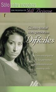 Cover of: CÃ³mo tratar con personas difÃ­ciles