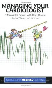 Cover of: Managing Your Cardiologist | Mrinal Sharma