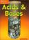 Cover of: Acids and Bases (Chemicals in Action)