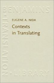 Contexts in Translating (Benjamins Translation Library, 41) by Eugene A. Nida, Eugene A. Nida