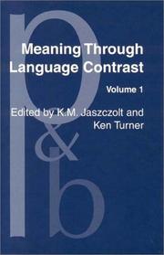 Cover of: Meaning Through Language Contrast (Pragmatics and Beyond New Series)