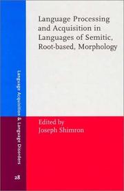 Cover of: Language Processing and Acquisition in Languages of Semitic (Language Acquisition and Language Disorders)
