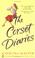 Cover of: The corset diaries
