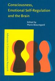 Cover of: Consciousness, Emotional Self-Regulation and the Brain (Advances in Consciousness Research, 54)