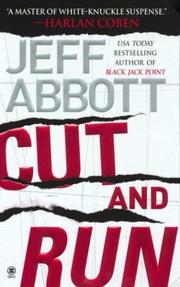 Cover of: Cut and run by Jeff Abbott