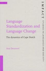 Cover of: Language Standardization and Language Change: The Dynamics of Cape Dutch (Impact: Studies in Language and Society)