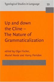 Cover of: Up and Down the Cline: The Nature of Grammaticalization (Typological Studies in Language)