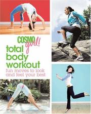 Cover of: CosmoGIRL! Total Body Workout: Fun Moves to Look and Feel Your Best (Cosmo Girl)
