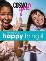 Cover of: CosmoGIRL! The Book of Happy Things!