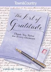 Cover of: Town & Country The Art of Gratitude: Thank-You Notes for Every Occasion