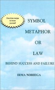 Cover of: Symbol, Metaphor, or Law Behind Success and Failure | Irma Noriega